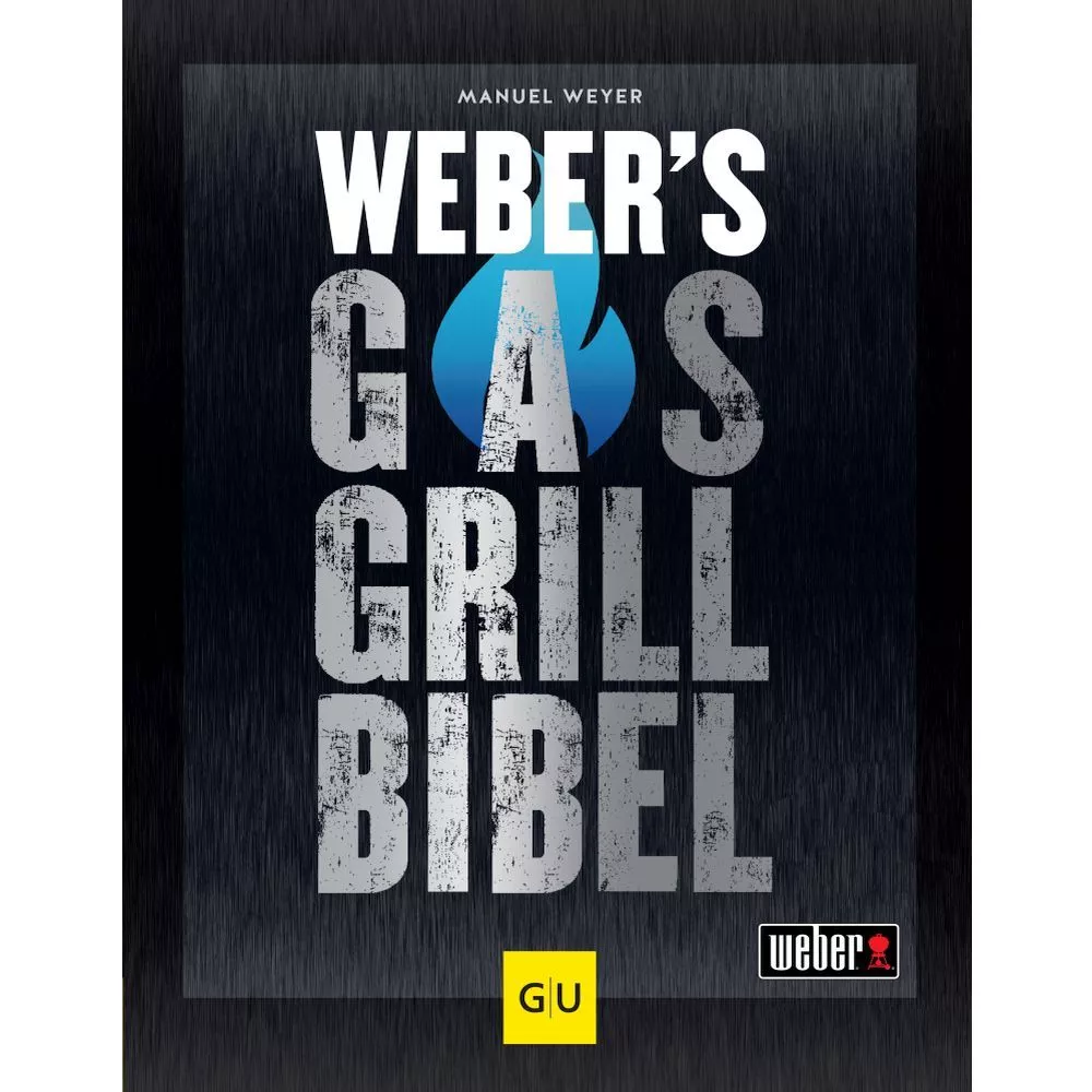 Grillbuch Weber's Gasgrill-Bibel 1 Grillbuch Weber's Gasgrill-Bibel